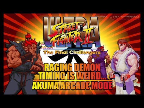 Raging Demon Timing Is Weird In USF2! | Akuma Arcade Mode - Ultra Street Fighter 2 | Nintendo Switch