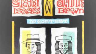Gregory Isaacs & Dennis Brown - love me or leave me