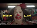 American Clown Trailer
