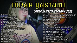 Download lagu INDAH YASTAMI COVER FULL ALBUM TERBARU MEI 2022 | DUKA - LAST CHILD mp3