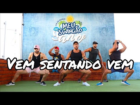 Vem sentando vem - Turma da Bregadeira - Coreografia - Meu Swingão.