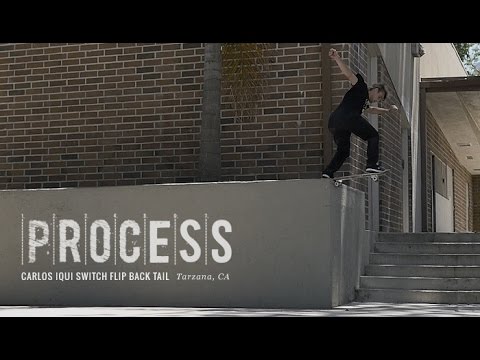 preview image for PROCESS - Carlos Iqui Switch Flip Back Tail - Tarzana, CA