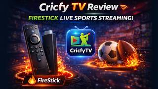 Cricfy TV Review | FireStick Live Sports Streaming!