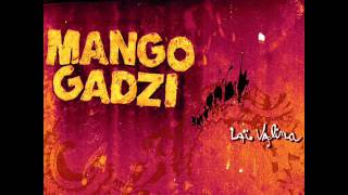 Mango Gadzi - Chassaposervico (album Laï Valima)
