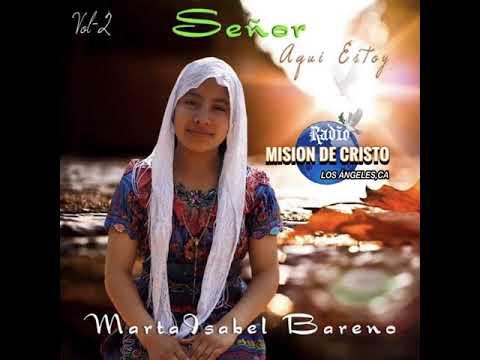 Marta Isabel barreno - Señor aquí estoy