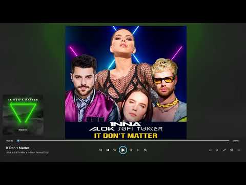 Alok x Sofi Tukker x INNA - It Don t Matter