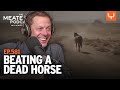 We Done Beat this Damn Horse to Death | The MeatEater Podcast