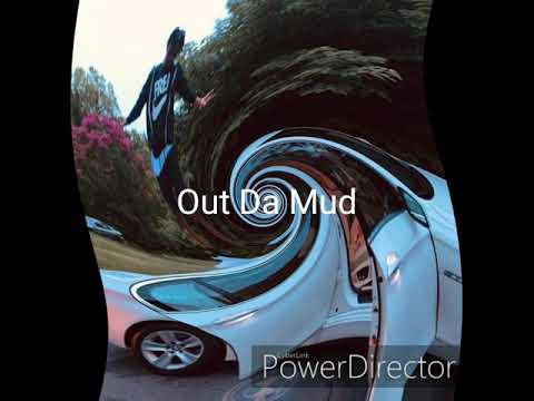 Out Da Mud X Money Ray (Prod by Wiiknokeez)