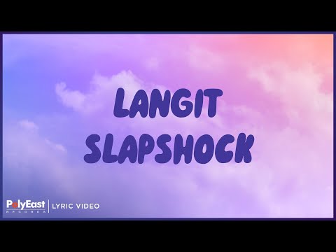 Slapshock - Langit (Lyric Video)