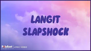 Slapshock - Langit (Lyric Video)