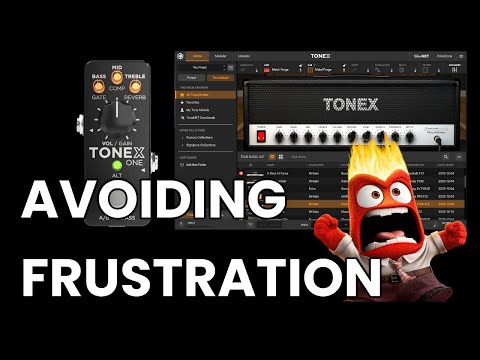 Tonex ONE - Software overview with some TIPs (getting started)