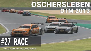 #27 RaceRoom Racing Experience - Motorsport Arena Oschersleben - Race - DTM 2013