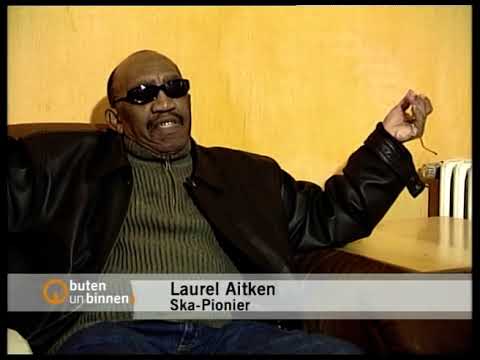History: The Godfather of Ska: Laurel Aitken