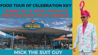 A Tour of the Food Options at  Celebration Key Carnival Cruise Line including Menus