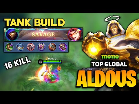 SAVAGE! Meta Aldous Tank Build [ Top Global Aldous Best Build 2022 ] By ❥ᴍᴏɴᴏ♪.- Mobile Legends