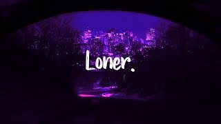 Theory - Loner (Traduccion) Sub. español.