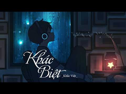 Khác Biệt - Khắc Việt || Lyrics video
