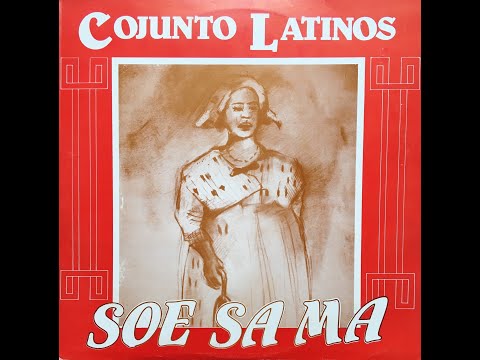 Cojunto Latinos_Soe Sa Ma (12 inch) 1984