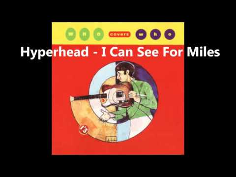 Hyperhead - I Can See For Miles (The Who cover)