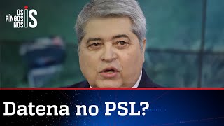 PSL acerta filiação de José Luiz Datena de olho em 2022