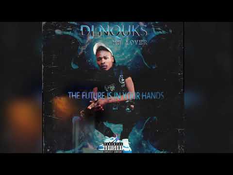 Dj Nquks (Mr Lover) -  05 Singobani Thina x Dj Deekay