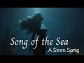 Song of the Sea - A Siren Song
