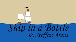 Ship in a Bottle by Fin Argus | unofficial lyric video