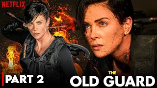 The Old Guard 2 Potential Release Date, Cast and More