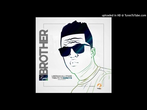 C.I.C Feat. All Liberian Artists - Brother Remix [Prod.Rawlo] (NEW MUSIC 2017)