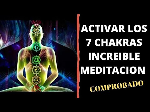 Meditación ACTIVAR y EQUILIBRAR los 7 CHAKRAS , Meditacion para limpiar y abrir los chakras