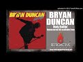 Bryan Duncan - Only Wanna Do What's Right (2021 Remaster)