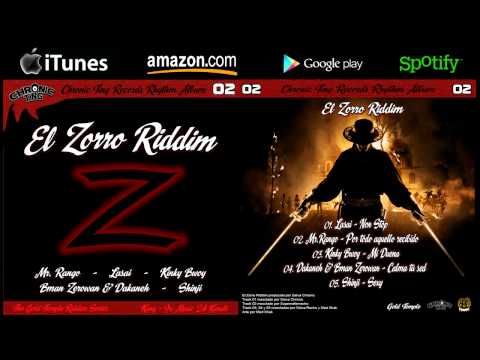 CHRONIC feat BMAN ZEROWAN & DAKANEH - CALMA TU SED - EL ZORRO RIDDIM - Chronic Records