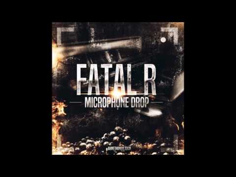 Fatal R ✘ Microphone Drop!