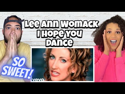 SO SO SWEET!!.. FIRST TIME HEARING Lee Ann Womack -  I Hope you Dance REACTION