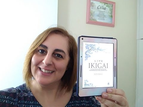 Ikigai: os cinco passos para encontrar seu propósito de vida e ser mais feliz (Ken Mogi)