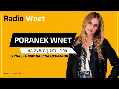 Poranek Wnet 19.11.2025: Woyciechowski, Radziejewska, Puławski | Prowadzi: Magdalena Uchaniuk