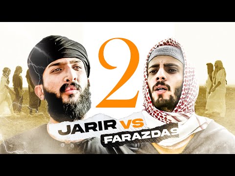 JARIR VS FARASDA9 2 || 2 معركة الجرير و الفرزدق