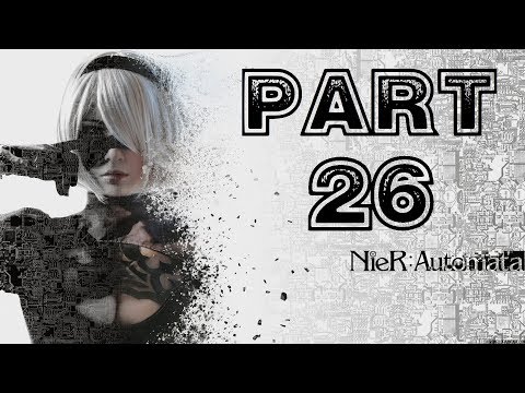NieR: Automata - Blind 100% Playthrough part 26 (Pod B)