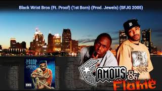 1st Born "Black Wrist Bros" (Ft. Proof of D12) (2005)