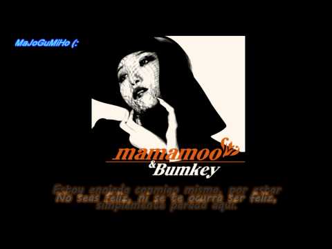 Mamamoo feat. Bumkey - Don't be happy [Sub. Español]