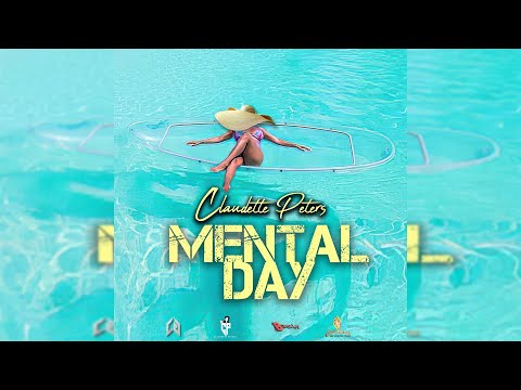 Claudette CP Peters -MENTAL DAY  (Antigua Soca 2024)