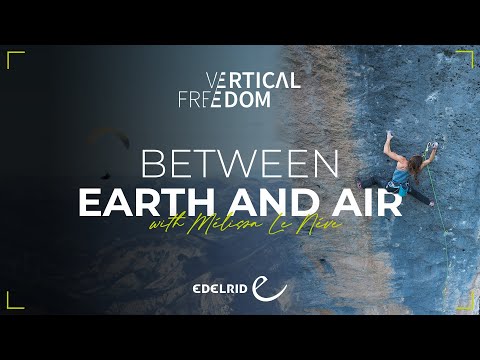 Mélissa Le Nevé: Between Earth and Air: Chapter 1 | EDELRID