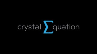 Crystal Equation - Video - 2