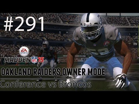 [PS4] Madden 15: Raiders Connected Franchise - Conference vs Broncos [HD 1080P]