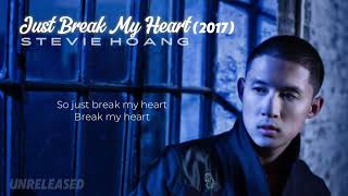 Stevie Hoang - Just Break My Heart (Official Audio)
