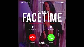 Tanea - FaceTime (Prod. Phil Valley)