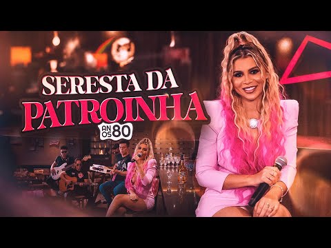 Taty Pink Seresta da Patroinha Anos 80