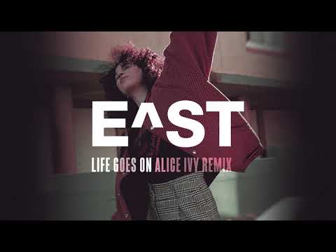 E^ST - Life Goes On (Alice Ivy Remix)