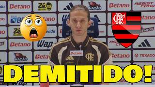 FILIPE LUÍS É DEMITIDO DO FLAMENGO! ACREDITE SE QUISER