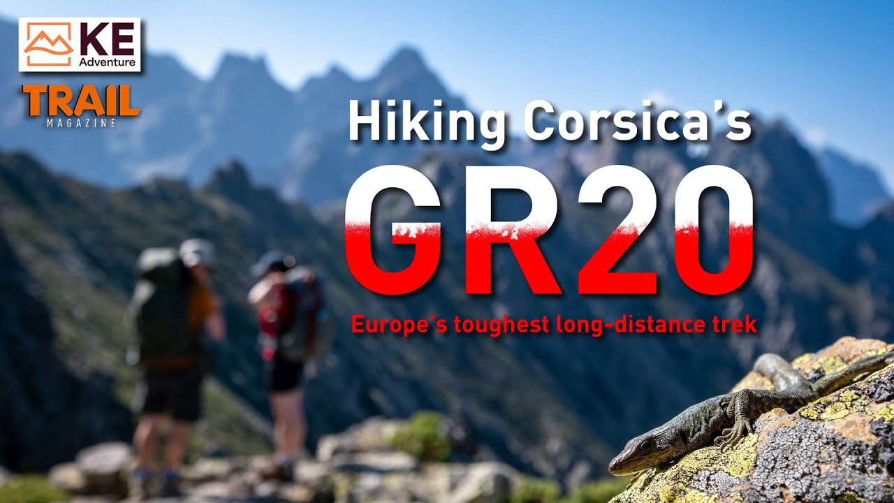 Hiking the GR20 in Corsica - Europe's toughest trek